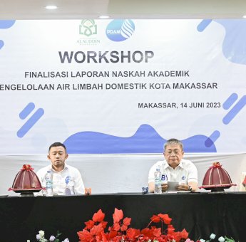 PDAM Makassar dan UINAM Gelar Workshop Jelang Finalisasi Laporan Naskah Akademik Pengelolaan Air Limbah Domestik