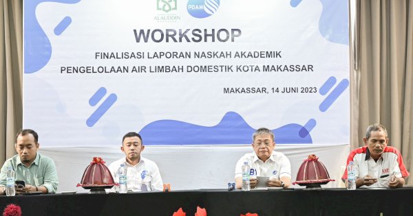 PDAM Makassar dan UINAM Gelar Workshop Jelang Finalisasi Laporan Naskah Akademik Pengelolaan Air Limbah Domestik