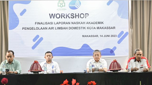 PDAM Makassar dan UINAM Gelar Workshop Jelang Finalisasi Laporan Naskah Akademik Pengelolaan Air Limbah Domestik
