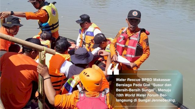 10th World Water Forum, BPBD Makassar Ikut Gotong Royong Bersihkan Sungai Jeneberang